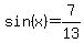 sin%28x%29=7%2F13