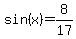 sin%28x%29=8%2F17