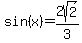 sin%28x%29+=+2sqrt%282%29%2F3