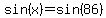 sin%28x%29+=+sin%2886%29