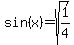 sin%28x%29+=+sqrt%281%2F4%29
