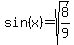 sin%28x%29+=+sqrt%288%2F9%29