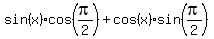 sin%28x%29cos%28pi%2F2%29%2Bcos%28x%29sin%28pi%2F2%29
