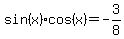 sin%28x%29cos%28x%29=-3%2F8