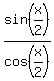 sin%28x%2F2%29%2Fcos%28x%2F2%29
