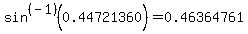 sin%5E%28-1%29%280.44721360%29+=+0.46364761