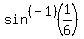 sin%5E%28-1%29%281%2F6%29