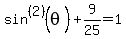 sin%5E%282%29%28theta%29%2B9%2F25=1