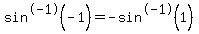 sin%5E-1%28-1%29=++-sin%5E-1%281%29