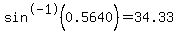 sin%5E-1%280.5640%29=34.33