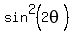 sin%5E2%282theta%29