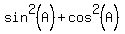 sin%5E2%28A%29+%2B+cos%5E2%28A%29