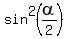 sin%5E2%28alpha%2F2%29%29