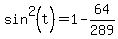 sin%5E2%28t%29=1-64%2F289