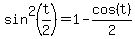 sin%5E2%28t%2F2%29=1-cos%28t%29%2F2