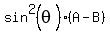 sin%5E2%28theta%29%2A%28A-B%29