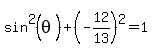sin%5E2%28theta%29%2B%28-12%2F13%29%5E2+=+1