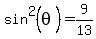 sin%5E2%28theta%29=9%2F13