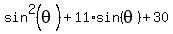 sin%5E2%28theta%29+%2B+11%2Asin%28theta%29+%2B+30