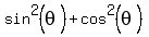 sin%5E2%28theta%29+%2B+cos%5E2%28theta%29