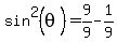 sin%5E2%28theta%29+=+9%2F9-1%2F9