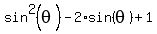 sin%5E2%28theta%29+-+2%2Asin%28theta%29+%2B+1
