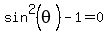 sin%5E2%28theta%29-1=0