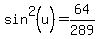 sin%5E2%28u%29=64%2F289