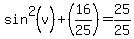 sin%5E2%28v%29%2B%2816%2F25%29=25%2F25