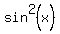 sin%5E2+%28x%29+