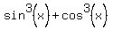 sin%5E3%28x%29+%2B+cos%5E3%28x%29