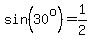 sin+%2830%5Eo%29+=+1%2F2