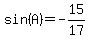 sin+%28A%29+=+-15%2F17