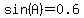 sin+%28A%29+=+0.6