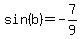 sin+%28b%29+=+-7%2F9