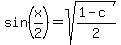 sin+%28x%2F2%29=sqrt%28%281-c%29%2F2%29