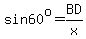 sin+60%5Eo+=+BD%2Fx
