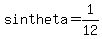sin+theta+=+1%2F12