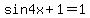 sin4x%2B1=1%0D%0A