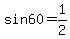sin60=1%2F2