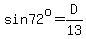 sin72%5Eo=D%2F13