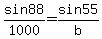 sin88%2F1000+=+sin55%2Fb
