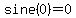 sine%280%29=0