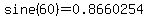 sine%2860+%29+=+0.8660254