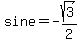 sine=-sqrt%283%29%2F2