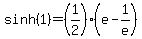 sinh%281%29=%281%2F2%29%28e-1%2Fe%29