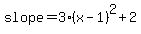 slope=3%28x-1%29%5E2%2B2%29