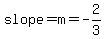 slope=m=-2%2F3