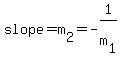 slope=m%5B2%5D=-1%2Fm%5B1%5D