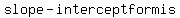 slope-intercept+form+is+%7B%7B%7By=mx%2Bb
